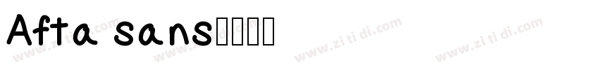 Afta sans字体转换
